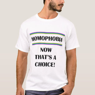 Homofobi....Det är faktiskt ett val! Tröja