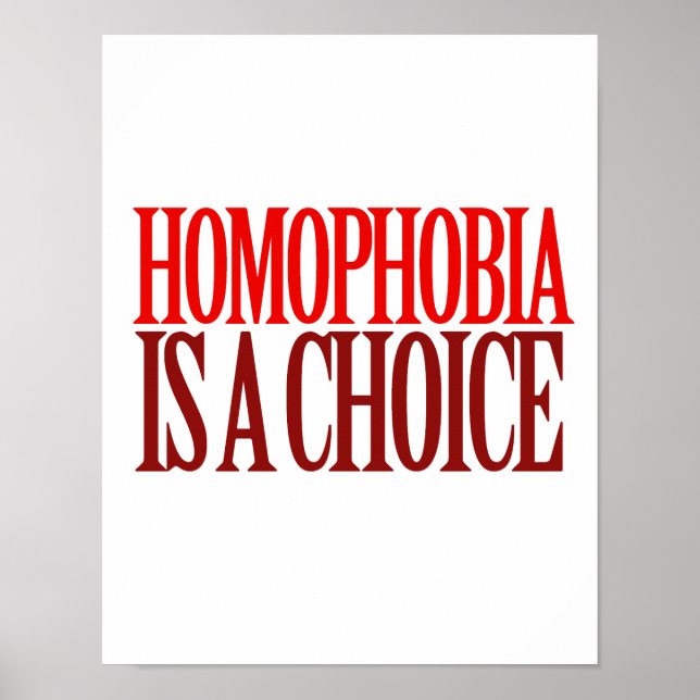 HOMOFOBIA ÄR ETT VAL POSTER (Framsidan)