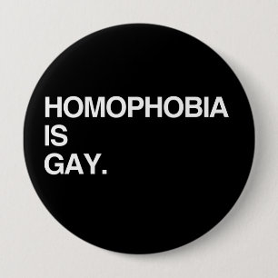 HOMOPHOBIA ÄR GLAD KNAPP