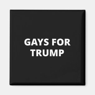 Homosexuella för Trump - Donald Trump-stödjare  Magnet