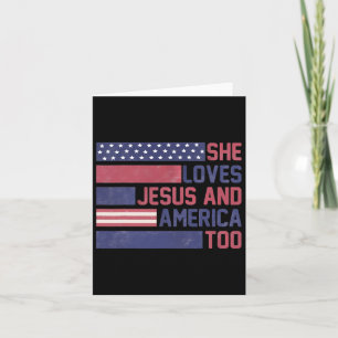 Hon älskar Jesus och Amerika också 4 juli patrioti Kort