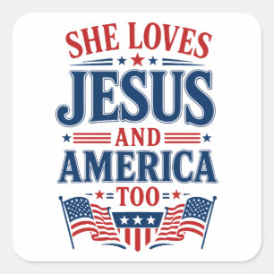 Hon älskar Jesus och Amerika också Fyrkantigt Klistermärke