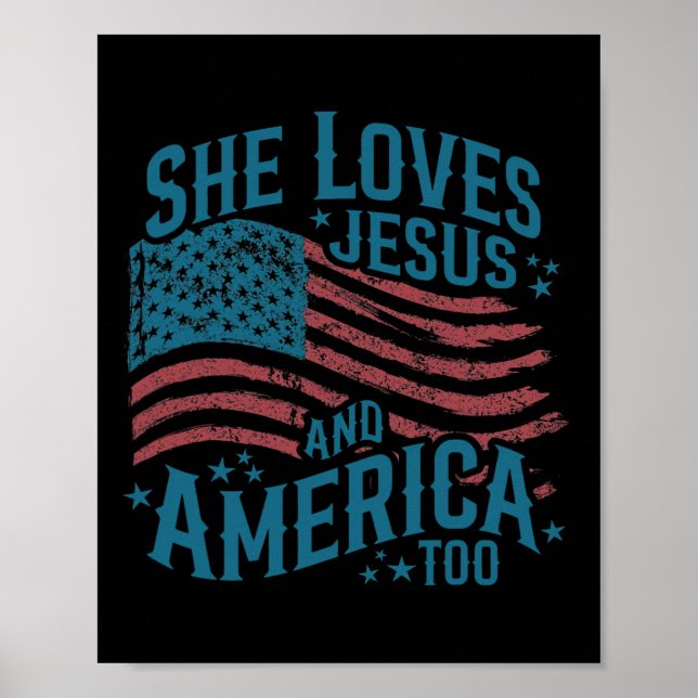 Hon älskar Jesus och Amerika också Usa Flagga 4:e  Poster (Framsidan)
