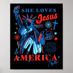 Hon älskar Jesus och Amerikas självständighetsdag Poster