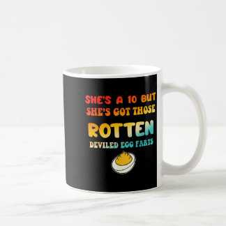 Hon är en 10:a men hon har de där ruttna äggrätten kaffemugg