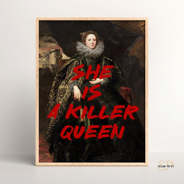 Hon är en Killer Queen Renaissance Painting Quote Poster