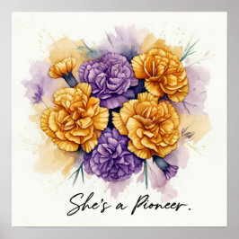"Hon är en Pioneer" Blommigt Art Poster