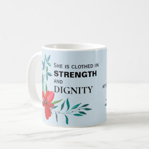 Hon är fastklämd i styrka och värdighet kaffemugg