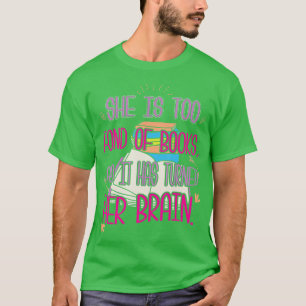 Hon är för nära Bokar och har förvandlat sin behag T Shirt