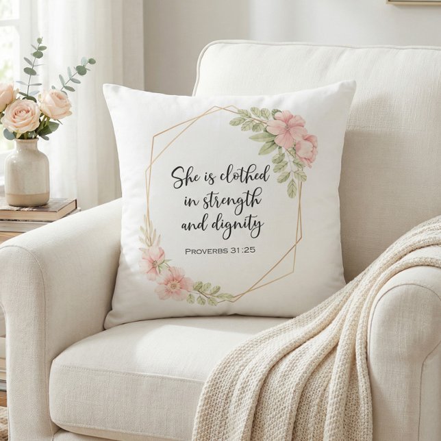Hon är klädd i styrka och värdighet Blommig Kudde (Skapare uppladdad)