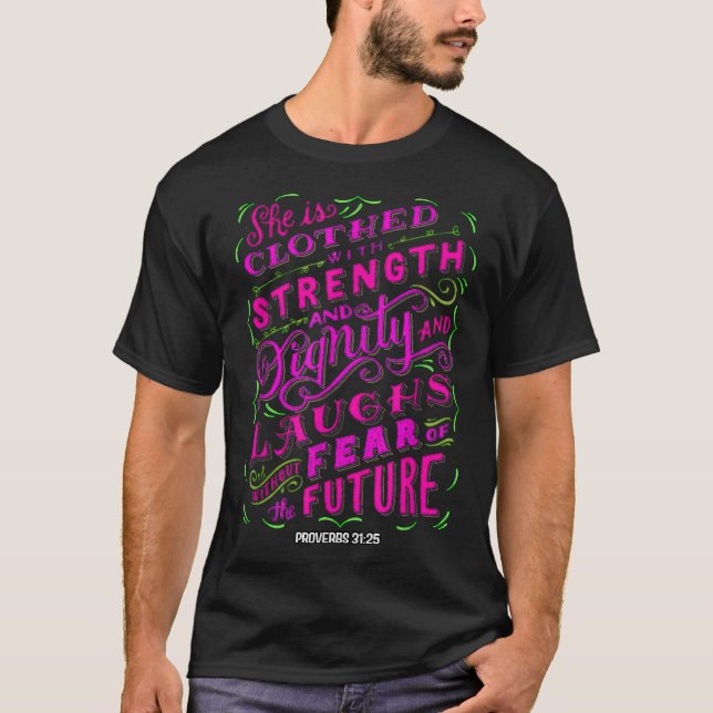 Hon är klädd i styrka och värdighet T-shirt  Prove (Framsida)