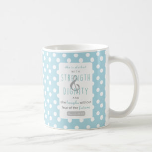 Hon är klädd med starka och värdiga ordspråk 31 kaffemugg