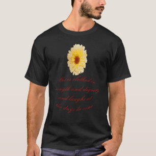 Hon är klädd med starka och värdiga ordspråk t shirt