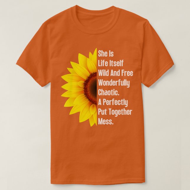 Hon är livets vilda och fria solrosblomma 6 t shirt (Design framsida)