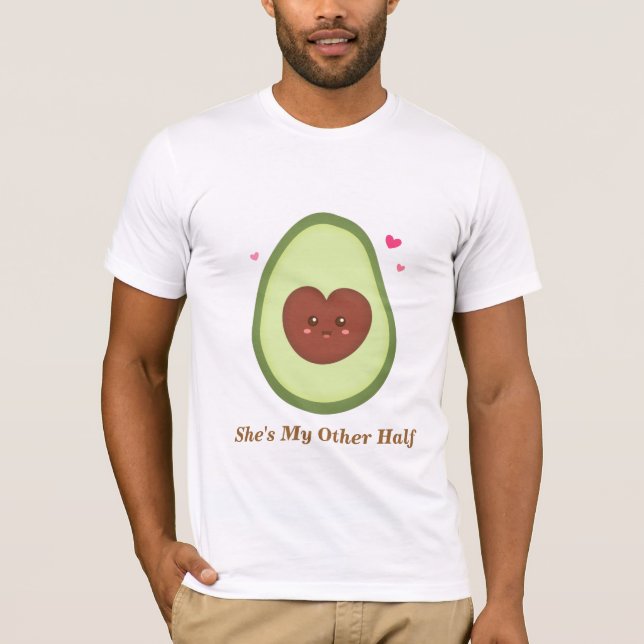 Hon är min andra hälft, söt avokado tee (Framsida)