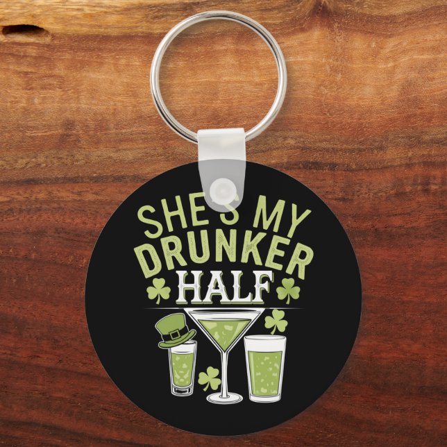 Hon är min berusade halva St Patricks Matchande Pa Nyckelring (Framsida)