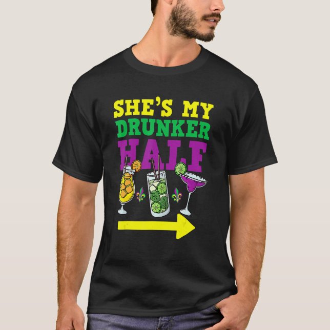 Hon är min Drunker halv Mardi Gras par Party Dri T Shirt (Framsida)