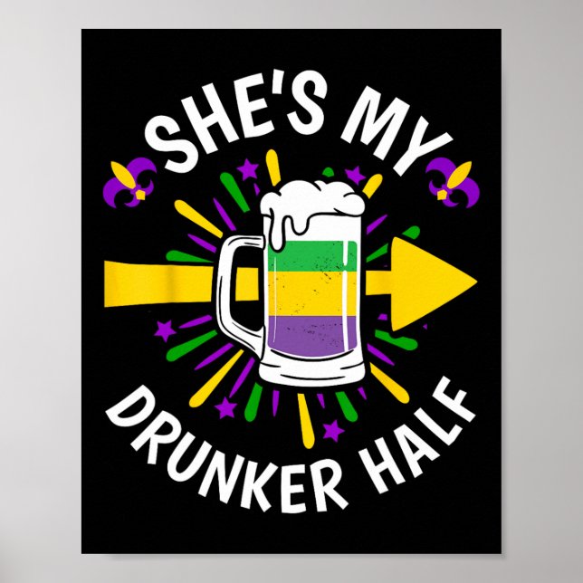 Hon är min Drunker-halva - Mardi Gras Carnival Mat Poster (Framsidan)