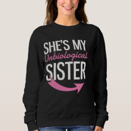 Hon är min obiologiska syster t shirt