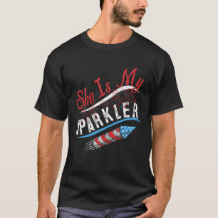 Hon är min sparkler 4:e juli-finare. t shirt