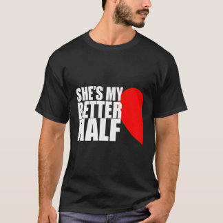 Hon är mitt bästa halvpar som matchar alla hjärtan t shirt