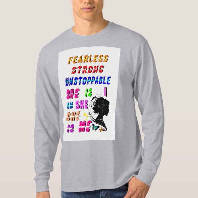 Hon är rädd för stark och ostoppbar. t shirt (Framsida)