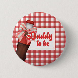 Hon är redo att föda - Baby Shower Pappa-blivande- Knapp