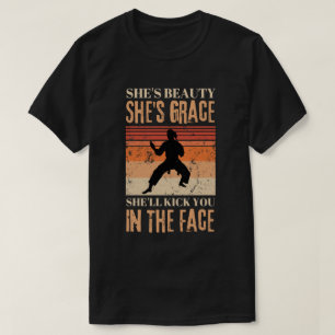 Hon är skönhet hon är Grace. Hon kommer att sparka T Shirt