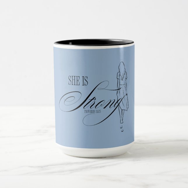 Hon är stark. Ordspråksboken 31:25 Mugg (Center)