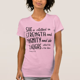 Hon bekläs i styrka och värdighet t shirt