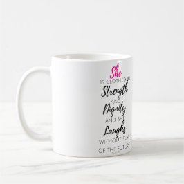 Hon bekläs - Proverbs31:25 Mugg