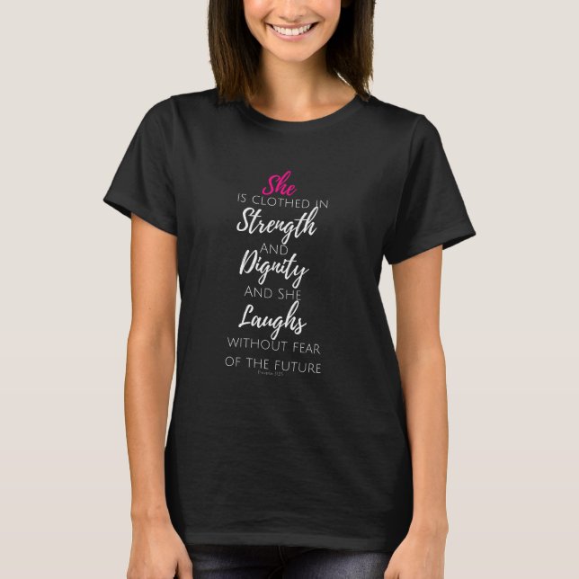 Hon bekläs - Proverbs31:25 T-shirt (Framsida)