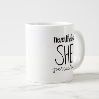 Hon bestod av Jumbo Mugg