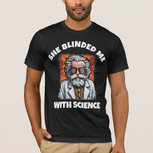 HON BLINDRADE MIG MED VETENSKAP MÄNS GAMLA T-Shirt
