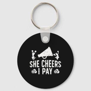 Hon cheerar jag betalar cheer pappa till en cheerl nyckelring