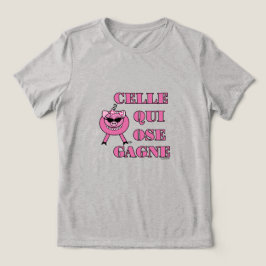 Hon Den Som Vågar Vinner på Franska med Rosa Gris T Shirt