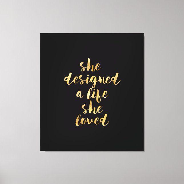 Hon Designade ett liv hon älskade med faux guld-fo Canvastryck (Framsida)