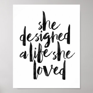 Hon Designade ett liv hon älskade Poster