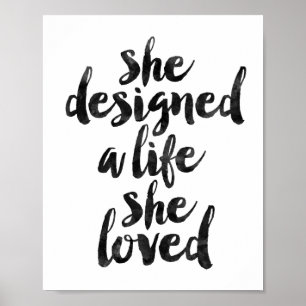 Hon Designade ett liv hon älskade Poster