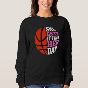 Hon Får Det Från Pappa Basket Flickor Kvinnor T Shirt