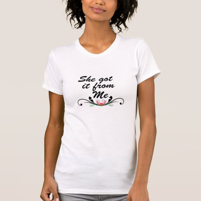 Hon fick det från mig tee shirt (Framsida)