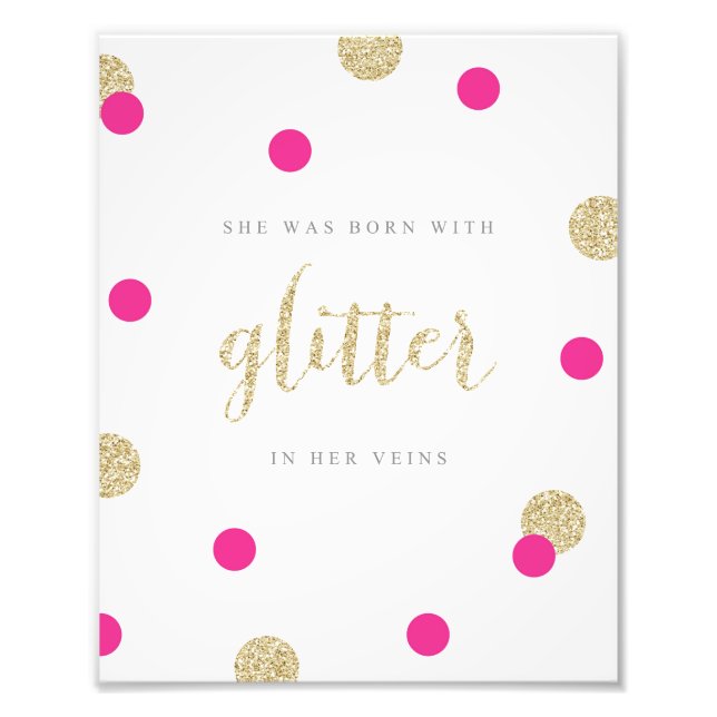 Hon föddes med Glitter i sina veins Fototryck (Framsidan)