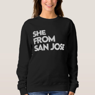 Hon från San Jose Hon är från CA Cali San Jo SJ 4 T Shirt