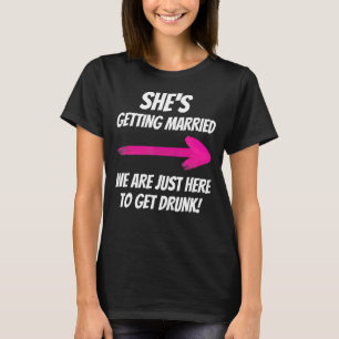 Hon har Gifta sig att vi är här för att ta farväl T Shirt