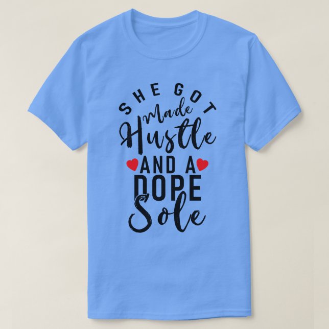 Hon Har Mad Hustle och A 1 T Shirt (Design framsida)