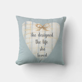 Hon Inspirerande Hon Designade Det Liv Hon älskade Kudde