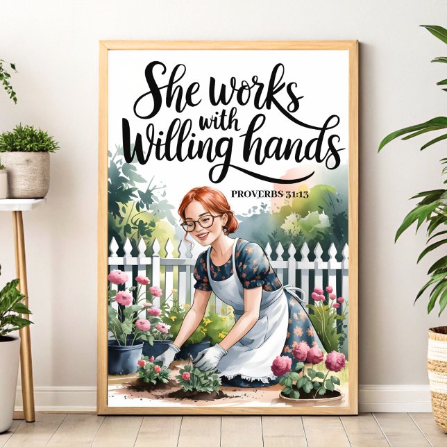 Hon jobbar med Willing Händer Christian Wall Art Poster (Skapare uppladdad)