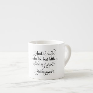Hon kan vara lite, men hon är våldsam. Shakespea Espressomugg
