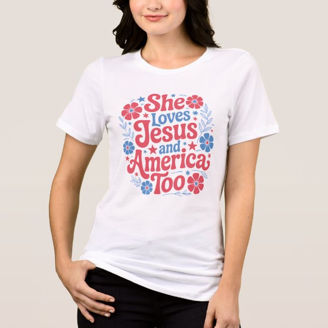 Hon Kärlek Jesus och Amerika också T Shirt (Framsida)
