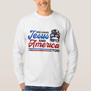 Hon Kärlek Jesus och Amerika till 4:e juli stolt T Shirt